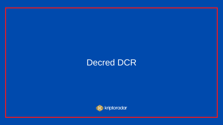 Decred DCR Coin Nedir? Geleceği Hakkında Yorumlar Nelerdir?