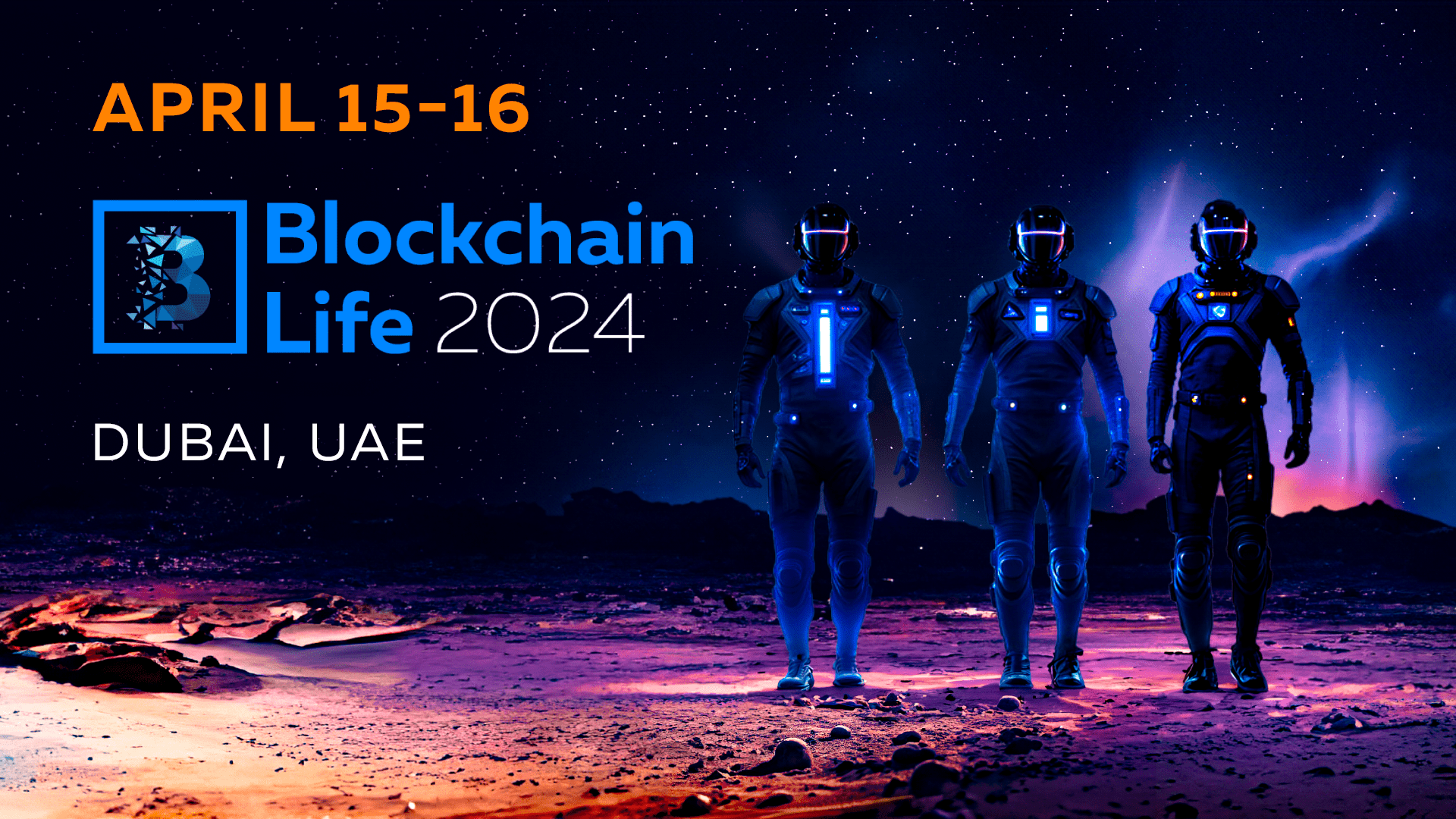 Blockchain Life 2024 Dubai'de Ay'a Yolculuğa Katılın