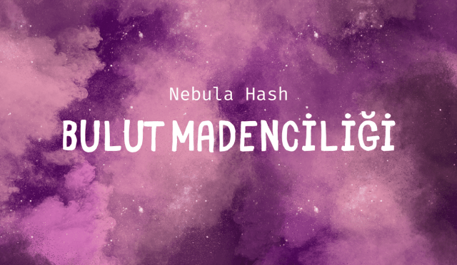 Bulut Madenciliği, Nebula Hash
