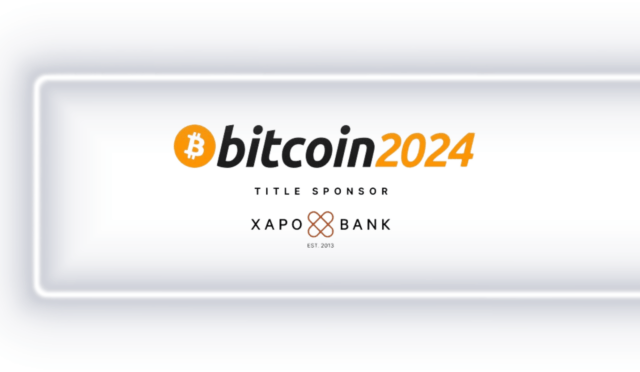Xapo Bank, Bitcoin Konferansı 2024’ün Ana Sponsoru Oldu!